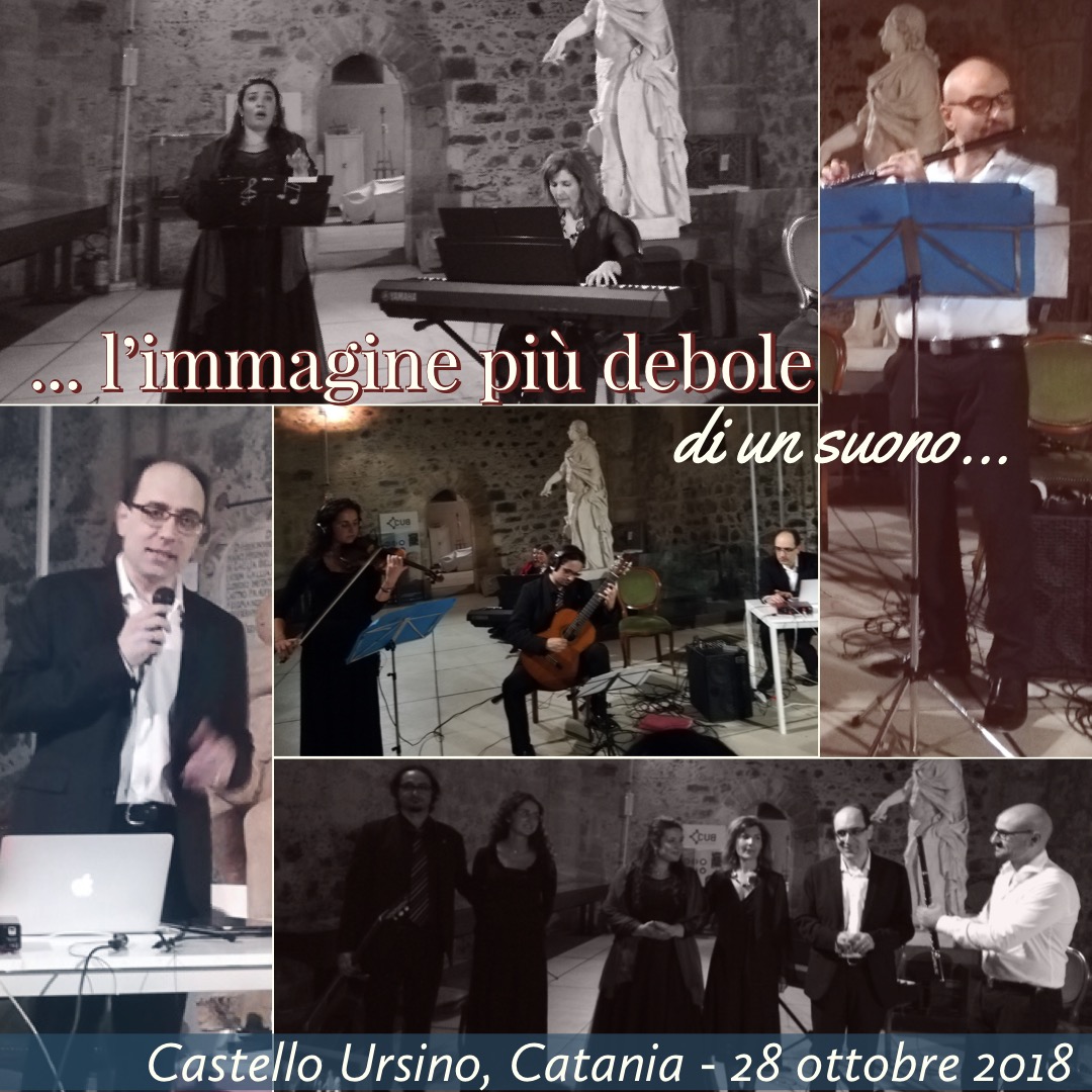 …l’immagine più debole di un suono… Castello Ursino 28 ottobre 2018