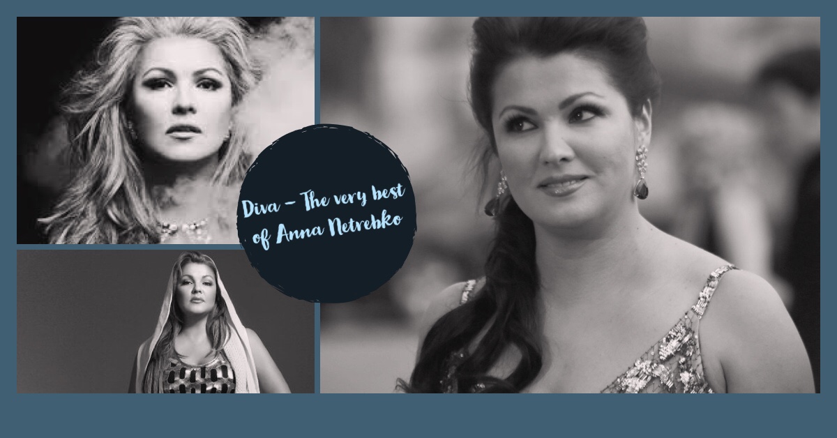 Diva – The very best of Anna Netrebko