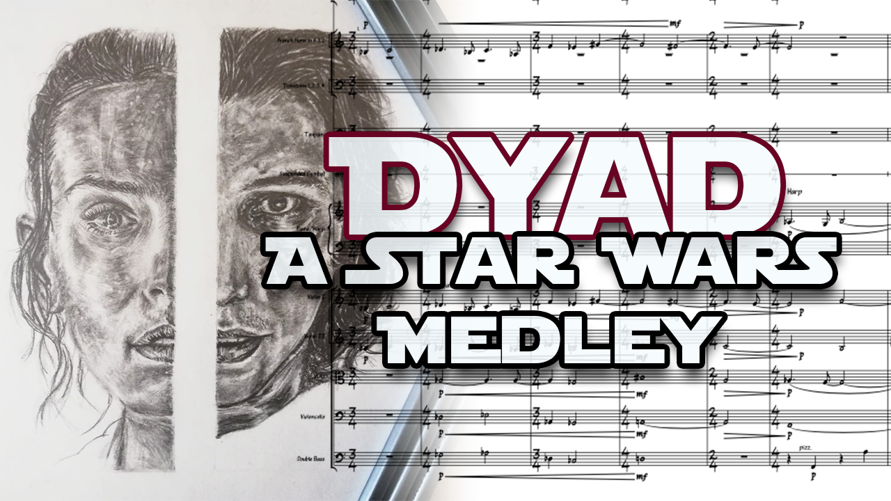 Dyad - A Star Wars Medley