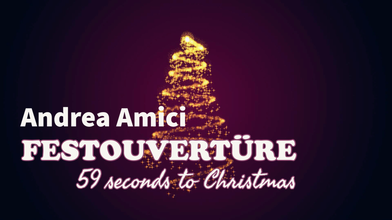 Festouvertüre “59 seconds to Christmas”